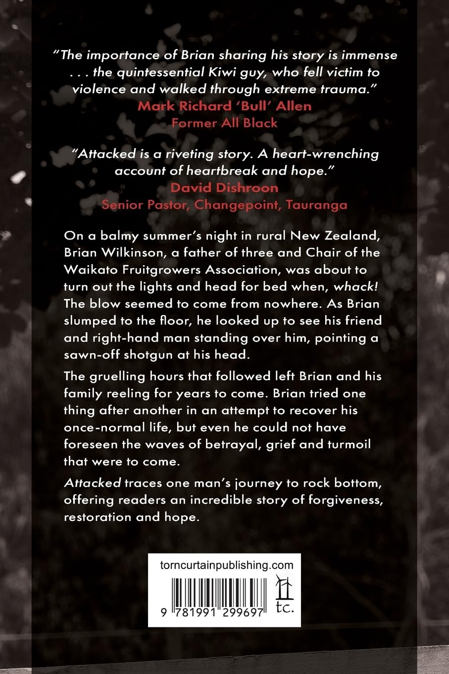 Attacked: A Real-Life Story of tragedy, restoration and hope